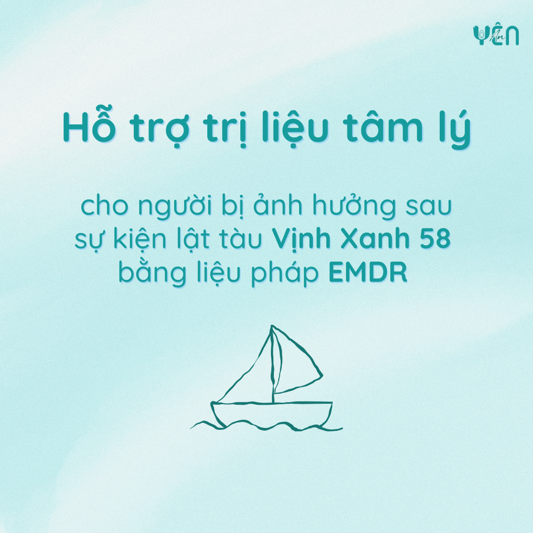 Hỗ trợ trị liệu tâm lý cho người bị ảnh hưởng sau vụ lật tàu Vịnh Xanh 58 bằng liệu pháp EMDR